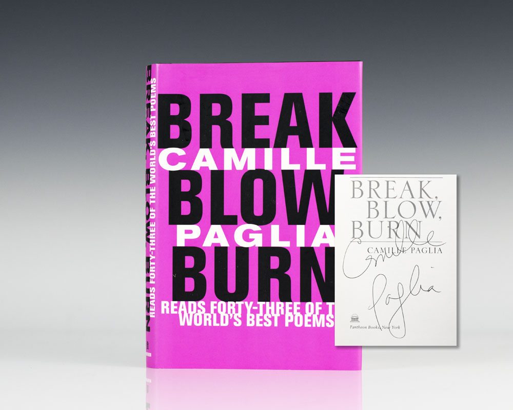 Break, Blow, Burn: Camille Paglia Reads Forty-Three of the World’s Best Poems.