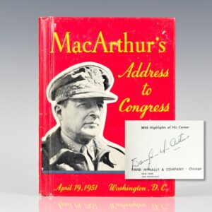 General of the Army Douglas MacArthur's Address to Congress: April 19, 1951.