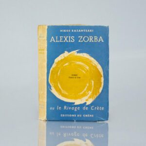 Alexis Zorba ou le Rivage de Crete [Zorba The Greek].
