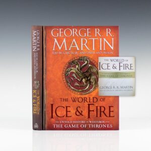 The World of Ice & Fire: The Untold History of Westeros and the Game of Thrones.