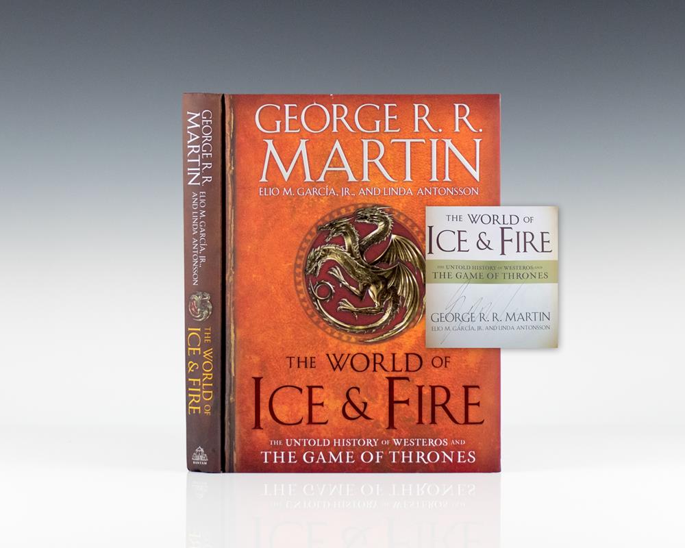 The World of Ice & Fire: The Untold History of Westeros and the Game of Thrones.
