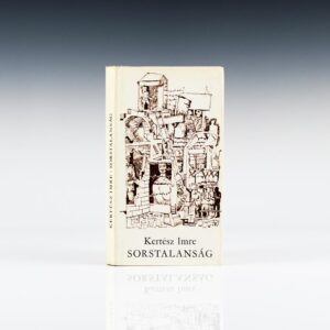 Sorstalansag [Fatelessness].