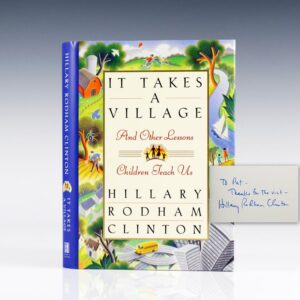 It Takes A Village and Other Lessons Children Teach Us.