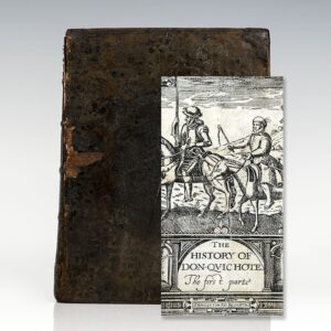 The First Part of the Life and Achievements of the Renowned Don Quixote de la Mancha.
