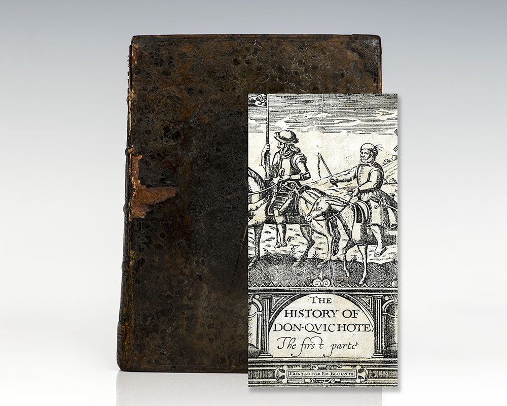 The First Part of the Life and Achievements of the Renowned Don Quixote de la Mancha.