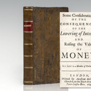 Some Considerations of the Consequences of the Lowering of Interest, And Raising the Value of Money