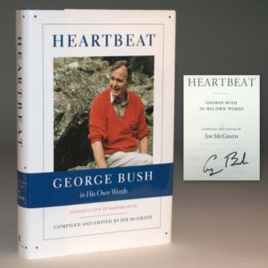 Heartbeat: George Bush In His Own Words