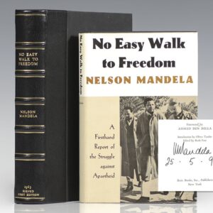 No Easy Walk To Freedom: Articles, Speeches, and Trial Addresses