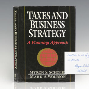 Taxes and Business Strategy. A Planning Approach.