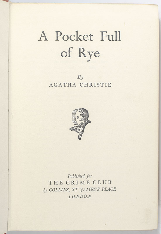 A Pocket Full of Rye.