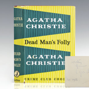 First edition of Dead Man's Folly; inscribed by Agatha Christie to close friend Dorothy North in the month of publication