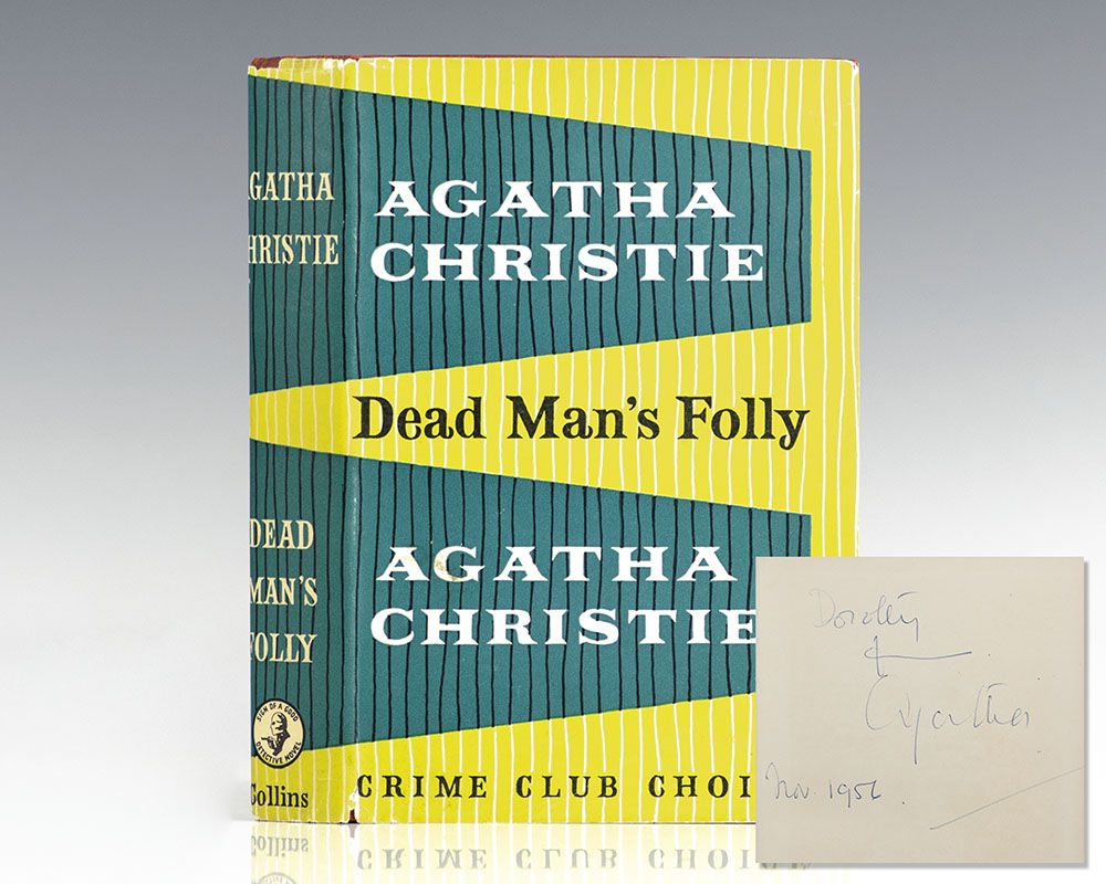 First edition of Dead Man's Folly; inscribed by Agatha Christie to close friend Dorothy North in the month of publication