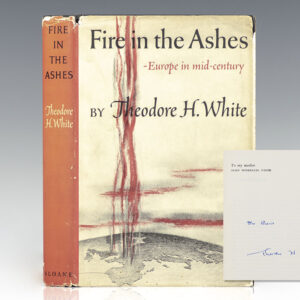 Fire in the Ashes.