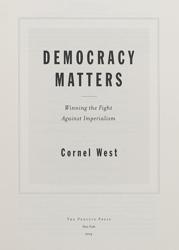 Democracy Matters: Winning the Fight Against Imperialism.