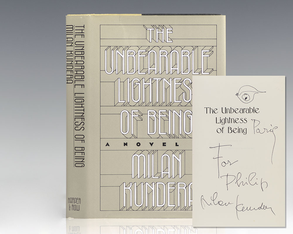 The Unbearable Lightness of Being.