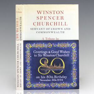 Winston Spencer Churchill Servant of the Crown and Commonwealth.
