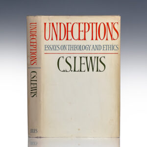 Undeceptions: Essays on Theology and Ethics