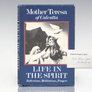 Life in the Spirit: Reflections, Meditations, Prayers. Mother Teresa of Calcutta.