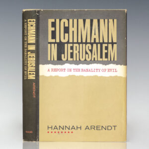 Eichmann in Jerusalem: A Report on the Banality of Evil.