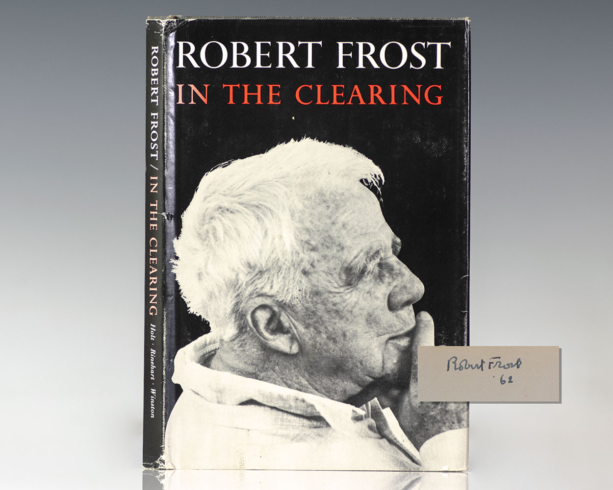 First Edition of Frost's In The Clearing; Signed by Him
