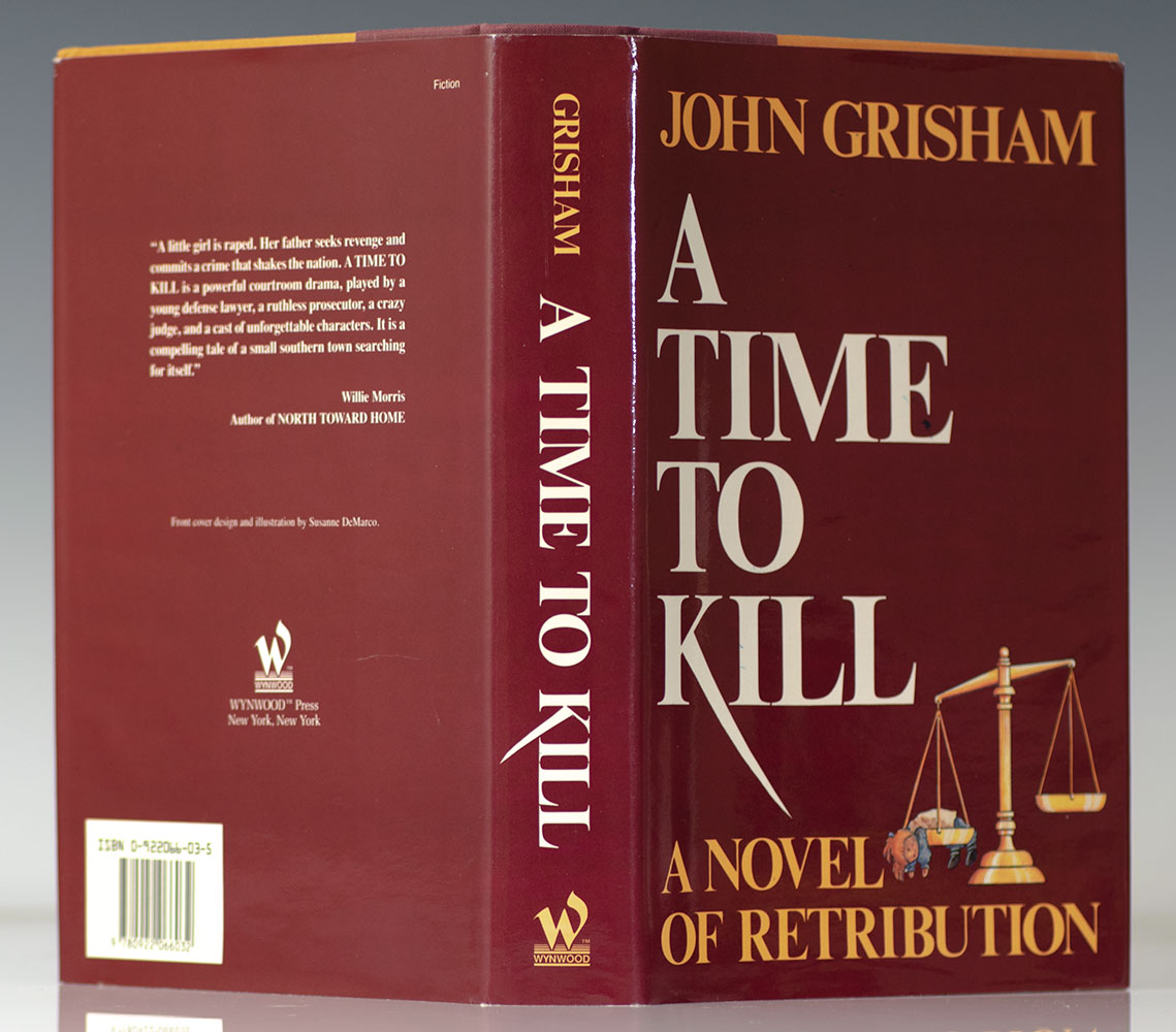 A Time To Kill: Novel of Retribution.