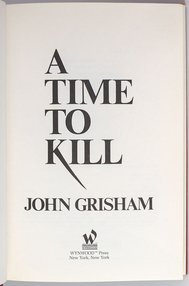 A Time To Kill: Novel of Retribution.