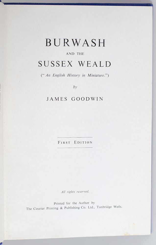 Burwash and the Sussex Weald. ("An English History in Miniature.").