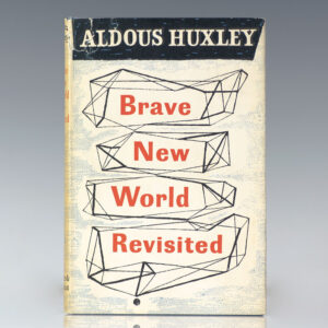 Brave New World Revisited.