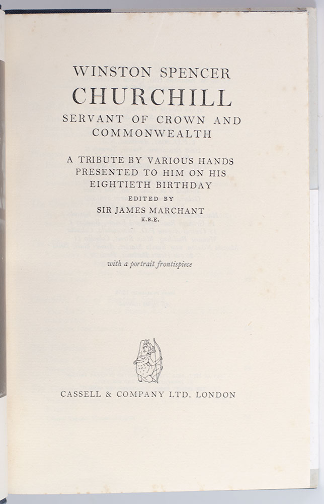 Winston Spencer Churchill Servant of the Crown and Commonwealth.