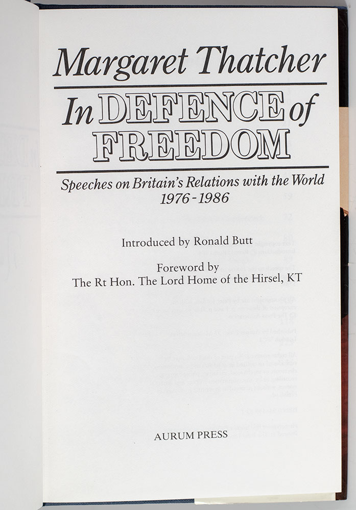 In Defence of Freedom: Speeches on Britain's Relations With the World 1976-1986 .