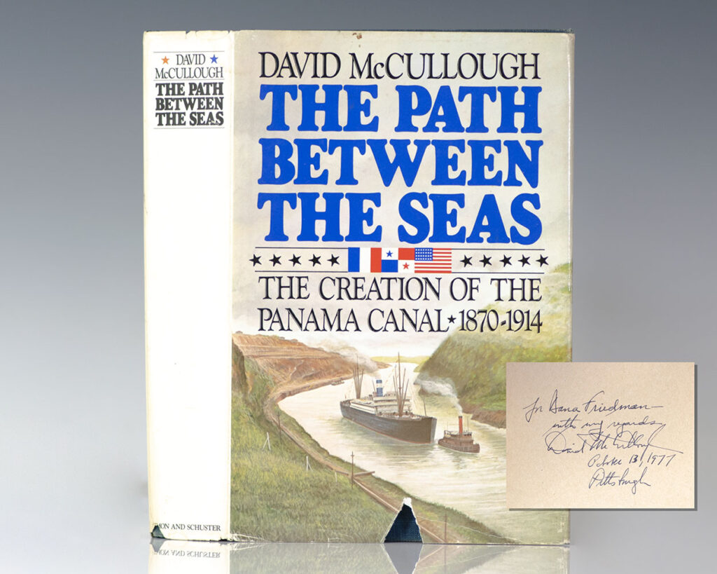 The Path Between the Seas: The Creation of the Panama Canal, 1870-1914.