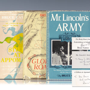 Mr. Lincoln's Army; Glory Road; A Stillness At Appomattox.