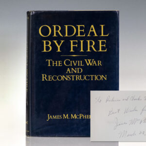 Ordeal By Fire: The Civil War and Reconstruction.