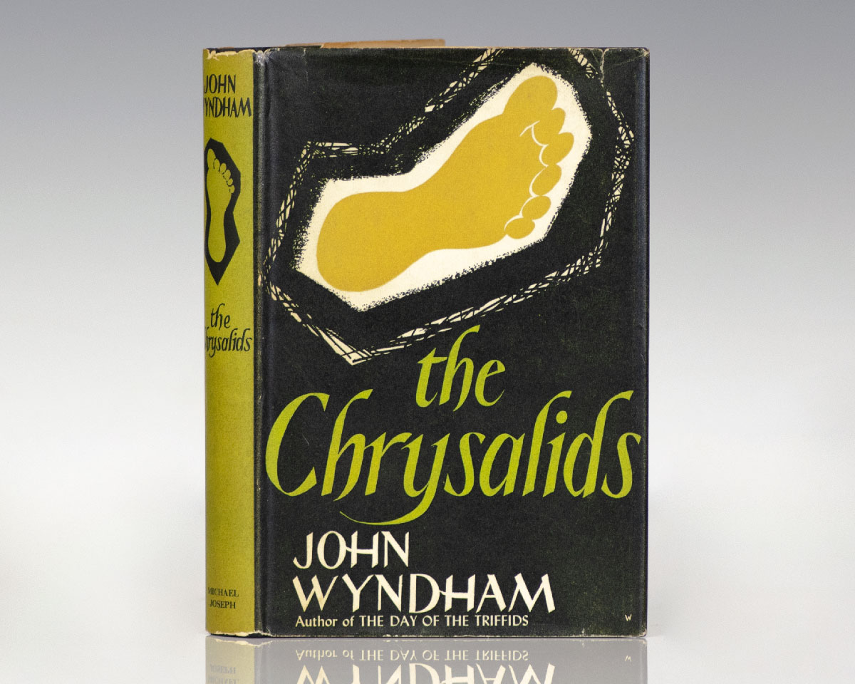 The Chrysalids.