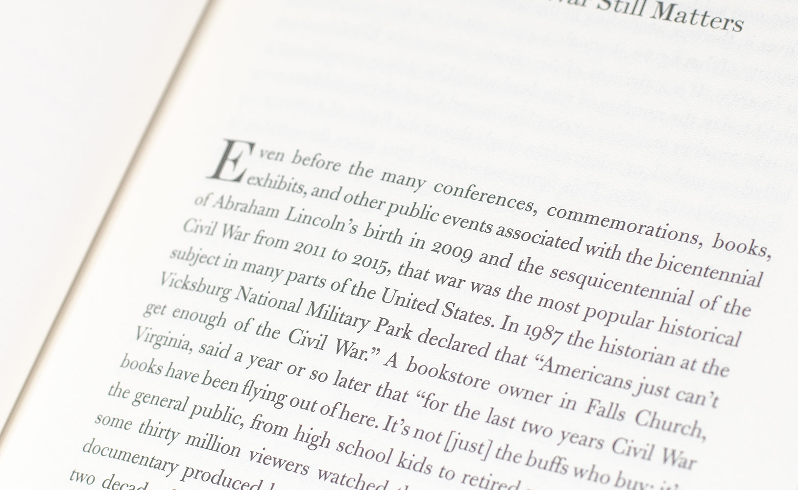The War That Forged a Nation: Why the Civil War Still Matters.