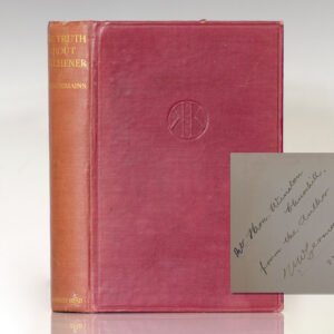 The Truth About Kitchener. To Which is Appended a Letter From General Von Ludendorff.