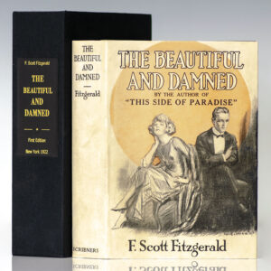 The Beautiful and the Damned.