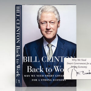 Back to Work: Why We Need Smart Government for a Strong Economy.