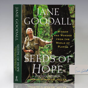First Edition of Jane Goodall's Seeds of Hope: Wisdom and Wonder from the World of Plants; Signed by Her