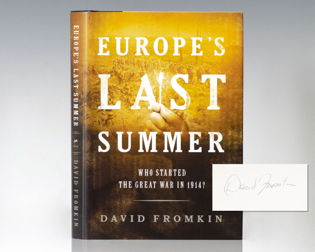 Europe’s Last Summer: Who Started the Great War in 1914?