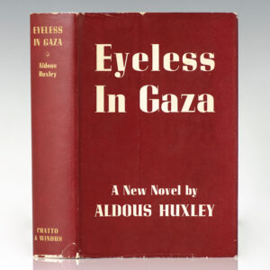 Eyeless in Gaza.
