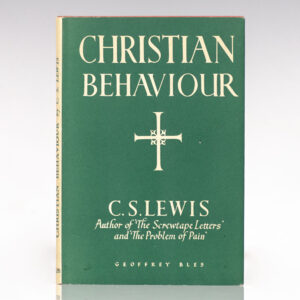 A Christian Behaviour: A Further Series of Broadcast Talks.