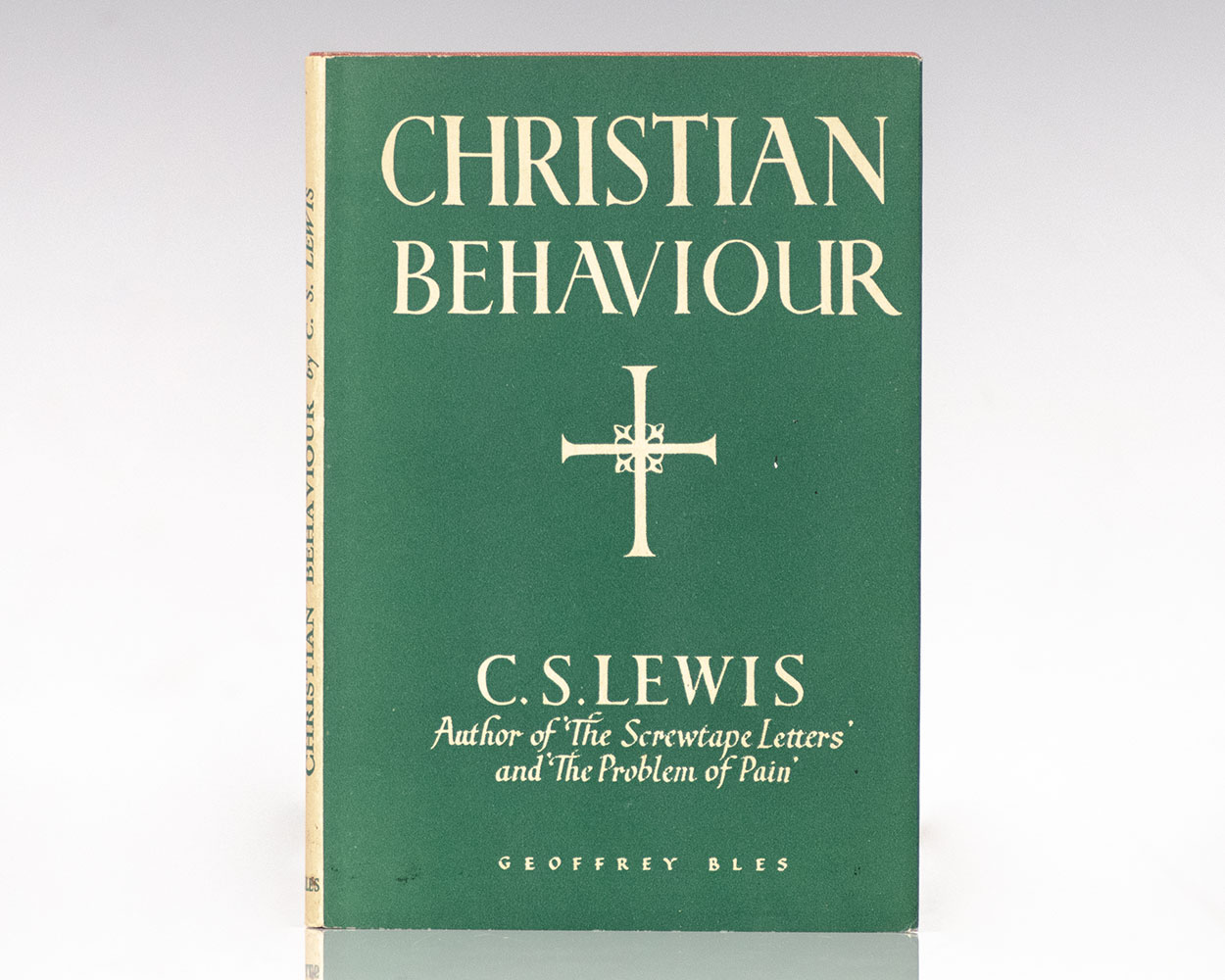 A Christian Behaviour: A Further Series of Broadcast Talks.