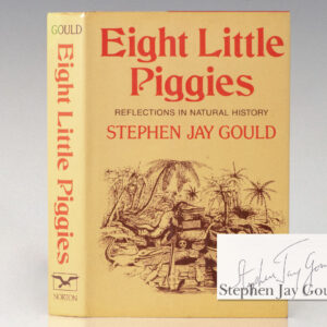 Eight Little Piggies: Reflections in Natural History.