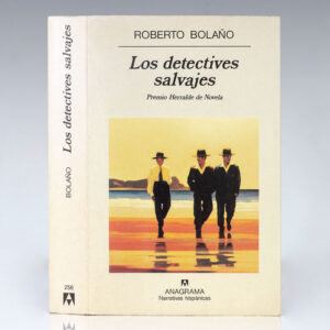 Los Detectives Salvajes. [The Savage Detectives].