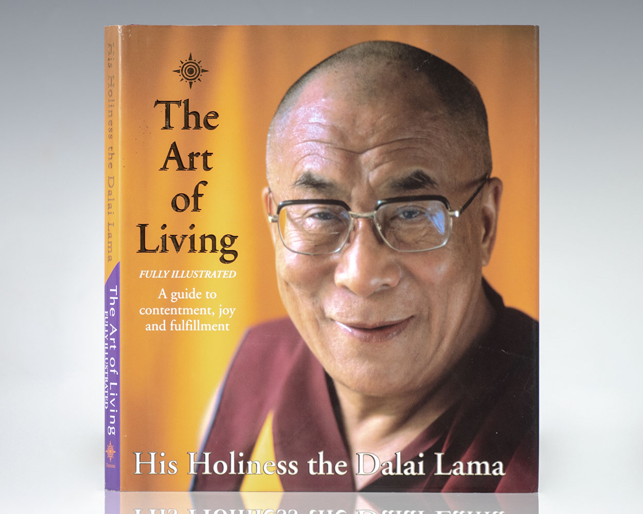 The Art of Living: A Guide to Contentment, Joy and Fulfillment.