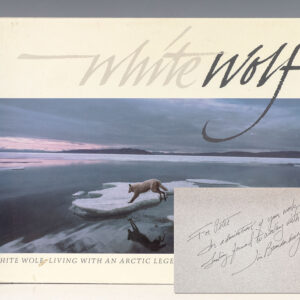 White Wolf: Living with an Arctic Legend.