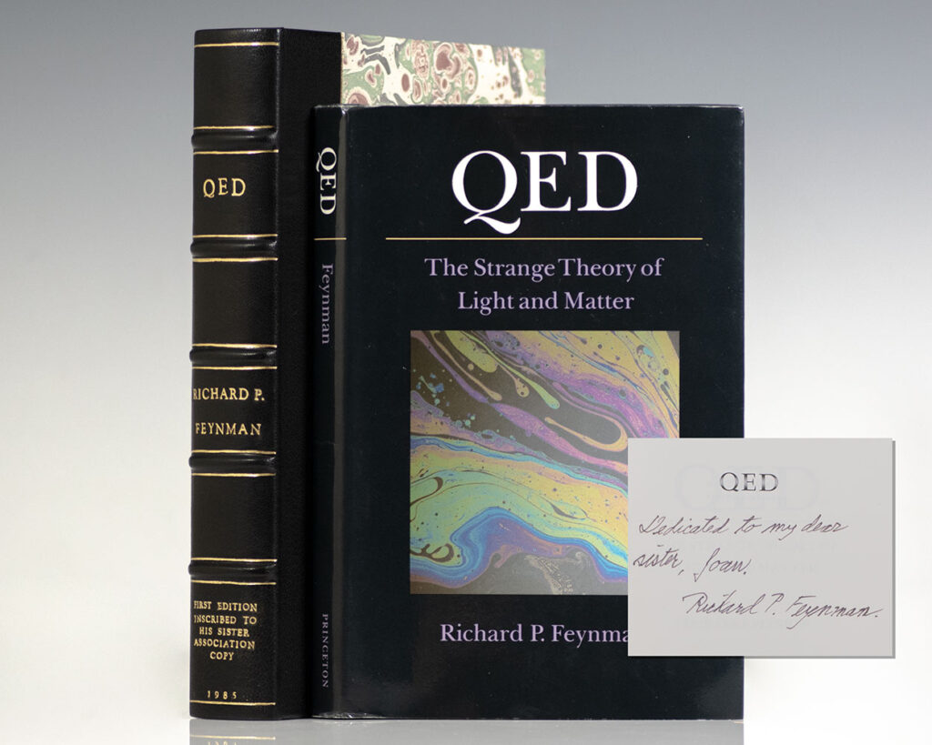 QED: The Strange Theory of Light and Matter.