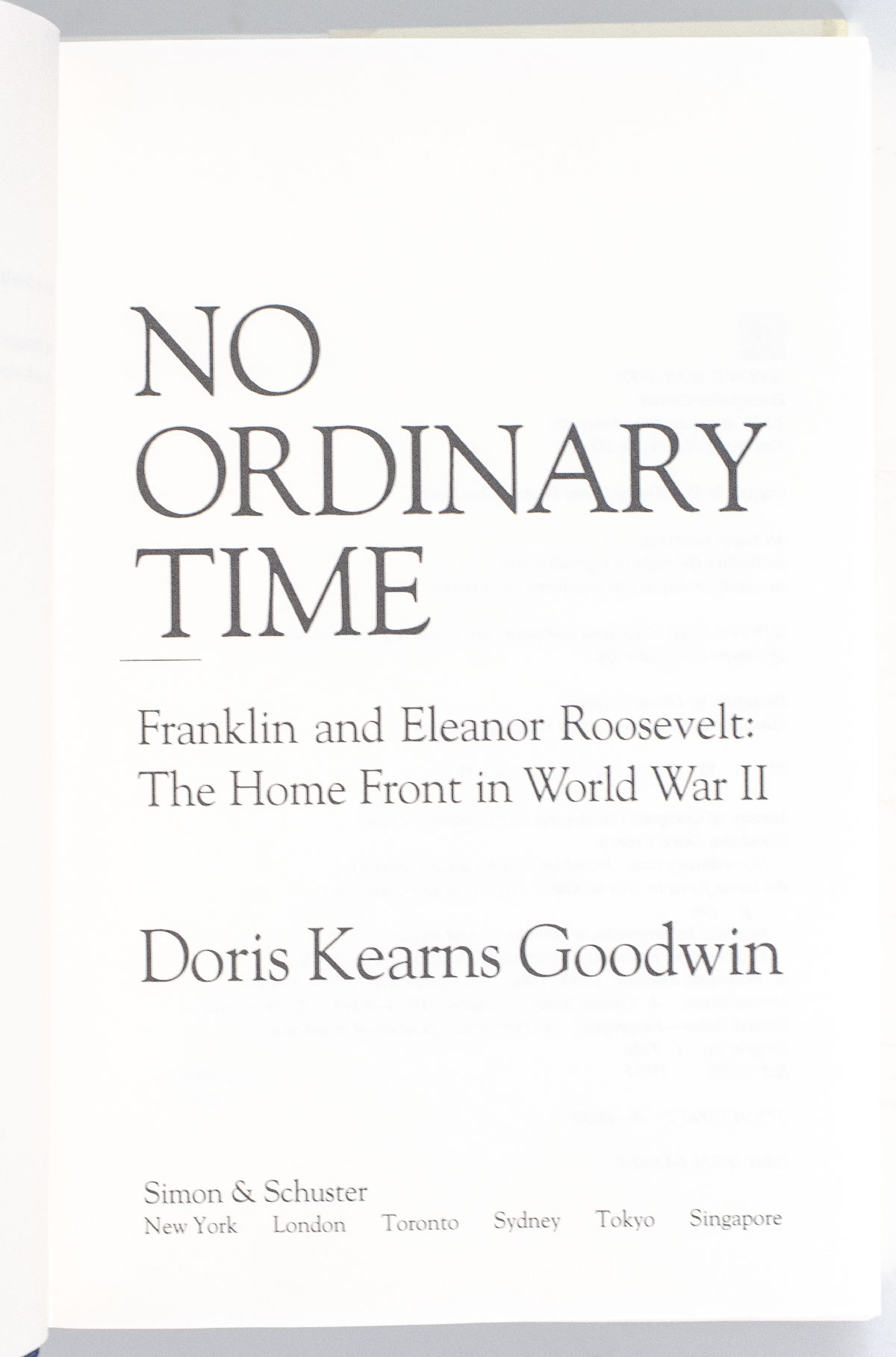 No Ordinary Time: Franklin and Eleanor Roosevelt: The Home Front in World War II.