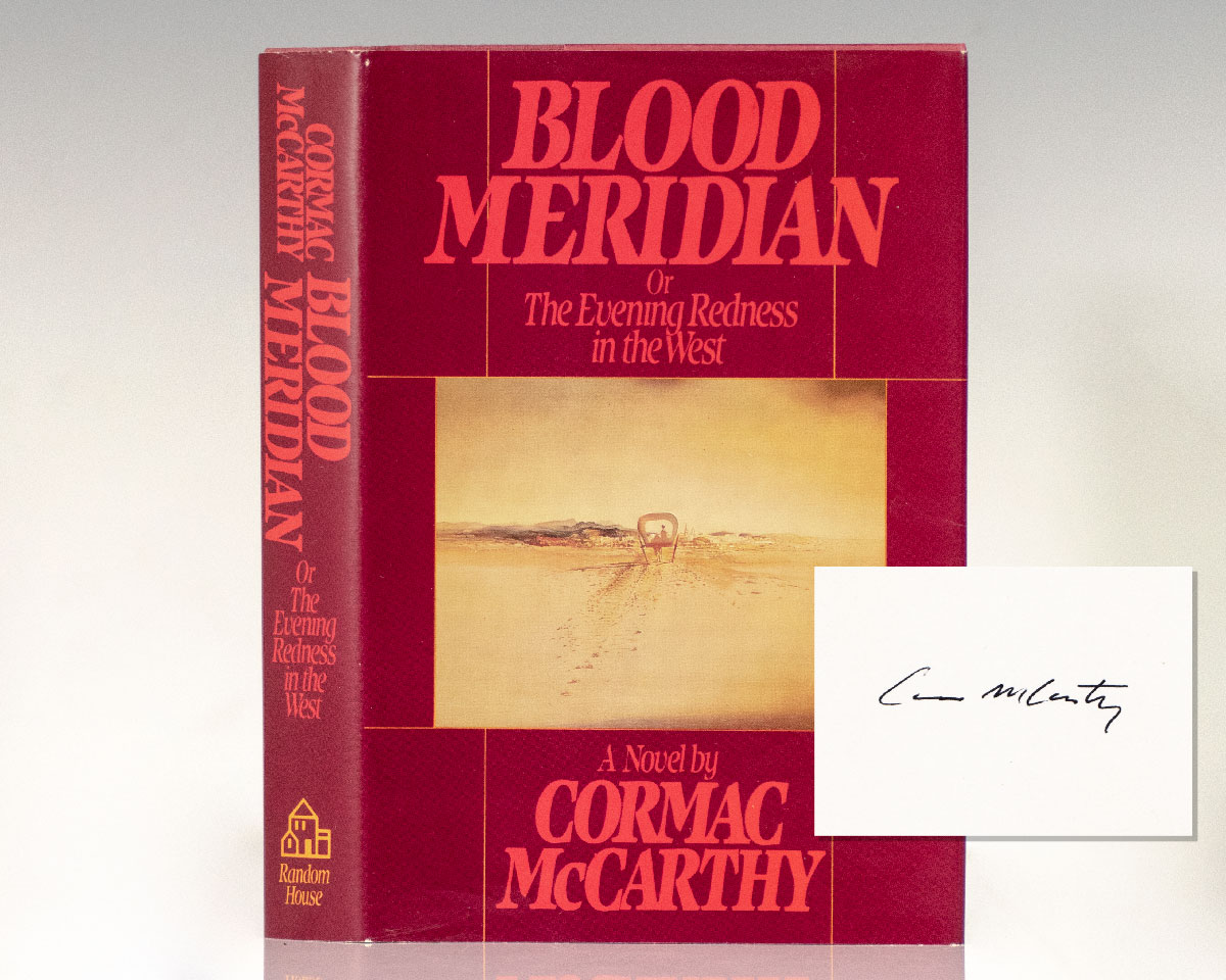 Blood Meridian, or The Evening Redness in the West.